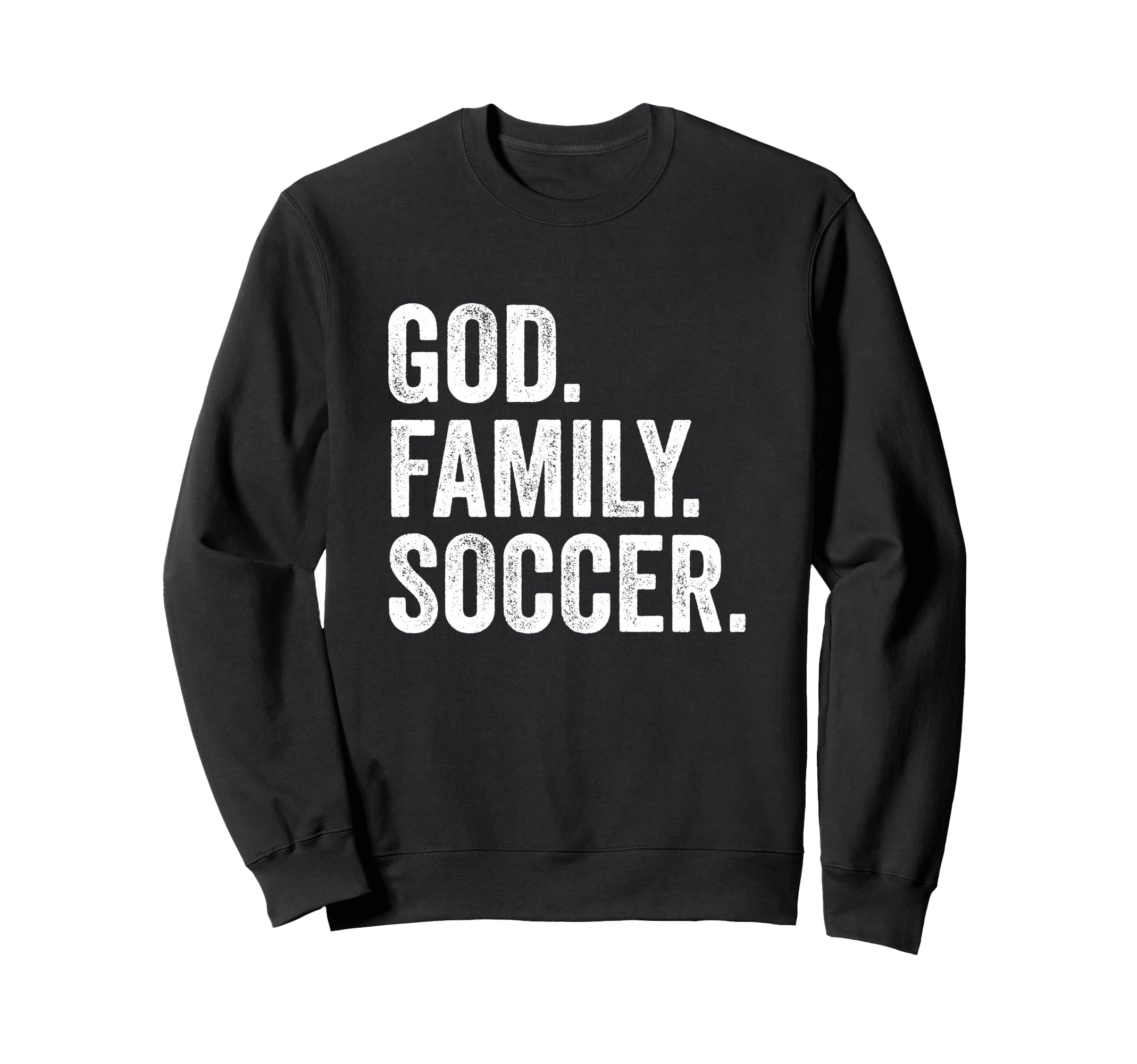 God Family Soccer Sweatshirt - Casual Everyday Wear for Adults