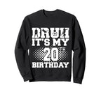 Bruh Its My 20Th Birthday Soccer Sweatshirt - Fun Novelty Design Men Women