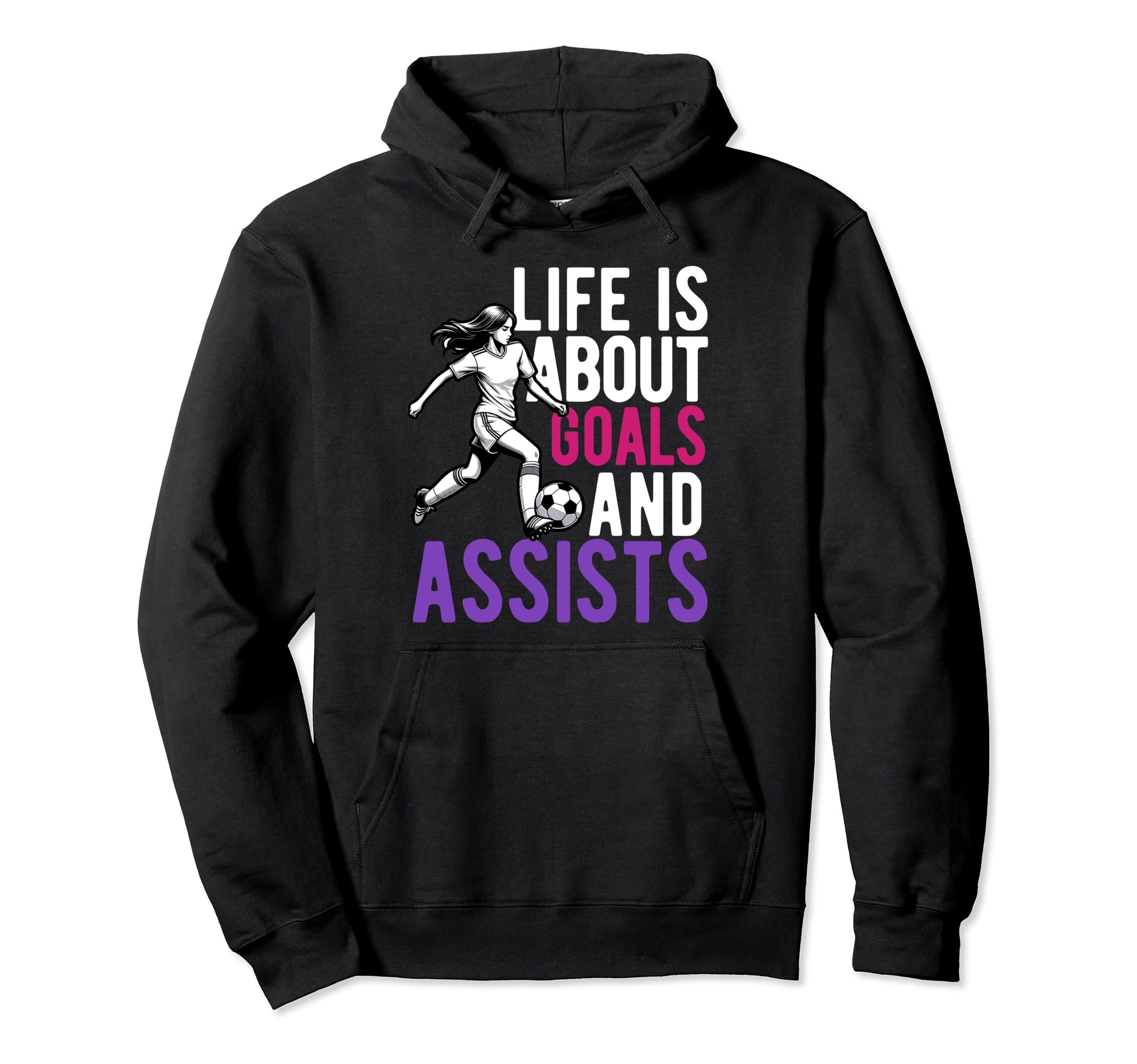 Lifes About Goals And Assists Soccer Hoodie - Fun Novelty Design Men Women