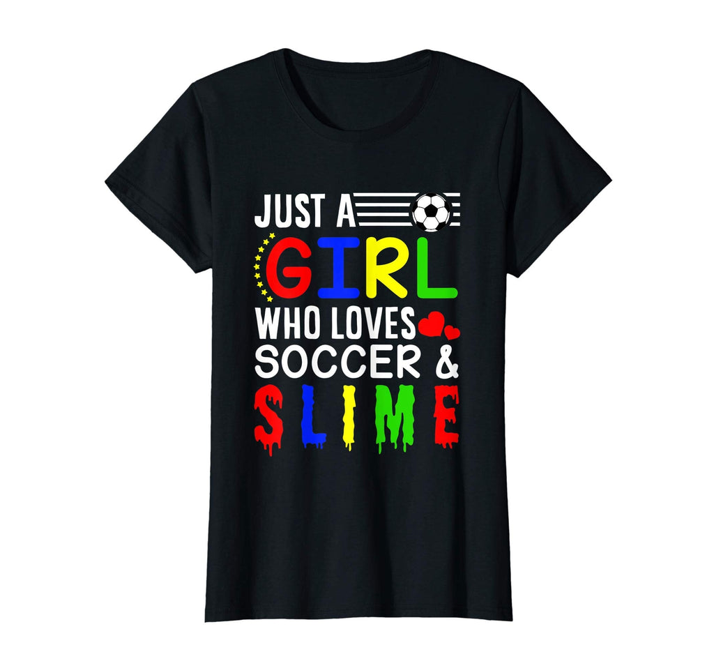Just Who Loves Soccer Slime Soccer T-Shirt - Casual Everyday Wear Unisex