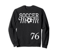 Soccer Mom Jersey Number 76 Sweatshirt - Minimalist Print Men Women