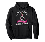 Im Beauty Streets And Beast My Cleats Hoodie - Casual Everyday Wear Unisex