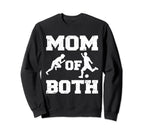 Mom Both Funny Soccer Track And Field Sweatshirt - Custom Art Print Unisex