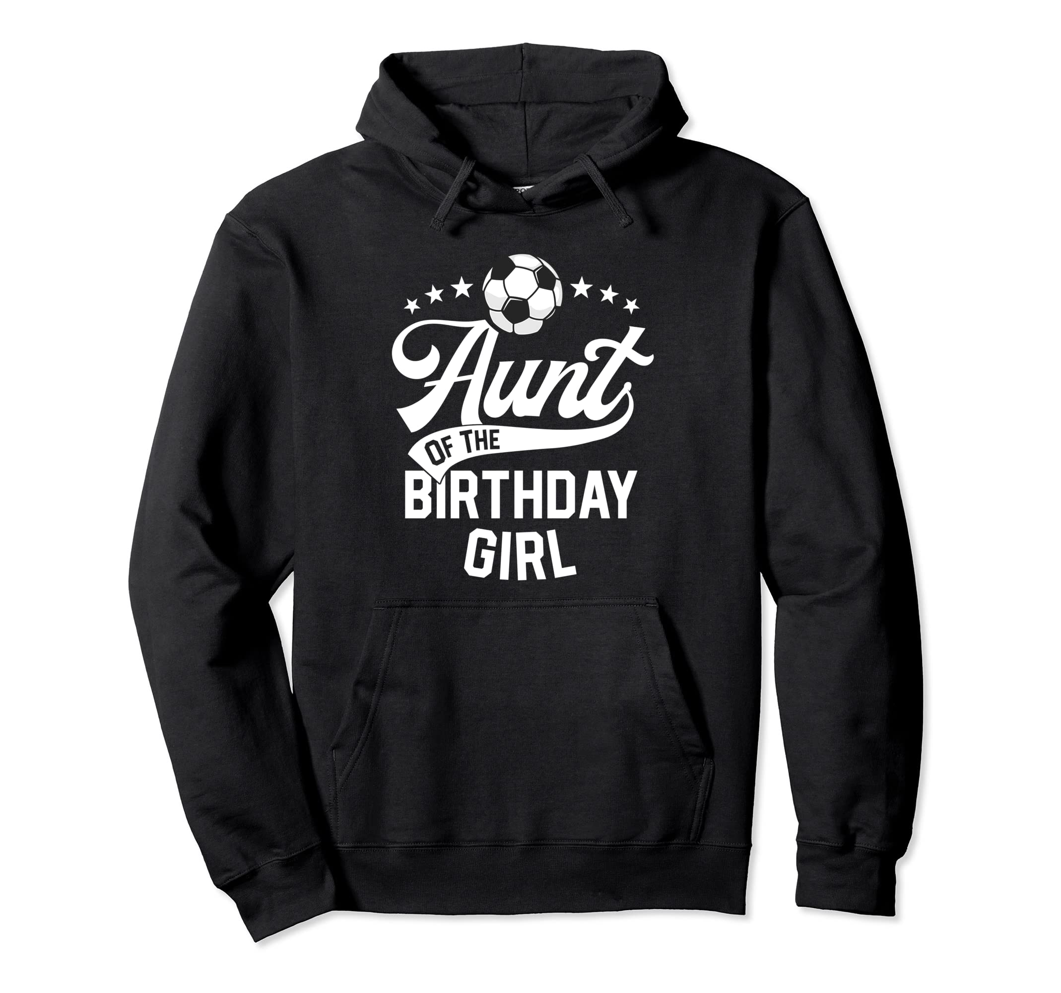 Aunt Birthday Soccer Themed Party Futbol Hoodie - Unique Graphic for Adults