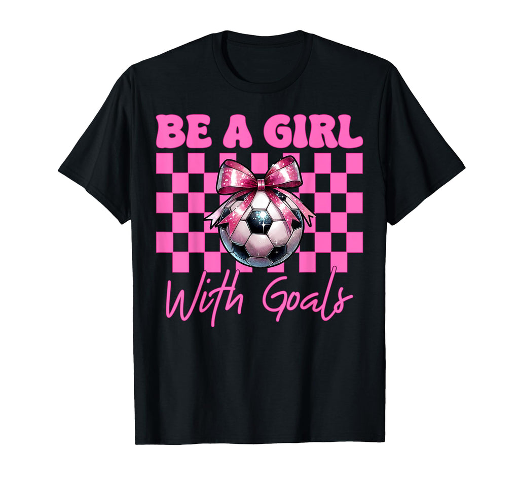 Soccer Mom Mama Mothers Day Be Goals T-Shirt - Unique Graphic Unisex