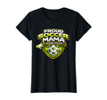 Proud Soccer Mama Funny Weekend T-Shirt - Fun Novelty Design Unisex