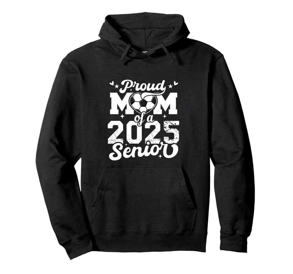 Proud Mom 2025 Senior Soccer Ball Hoodie - Graphic Print for Adults
