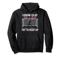 Soccer I Know I Play Like Soccer Moms Hoodie - Fun Novelty Design Men Women