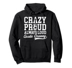 Crazy Proud Soccer Goalie Granny Soccer Hoodie - Aesthetic Graphic Unisex