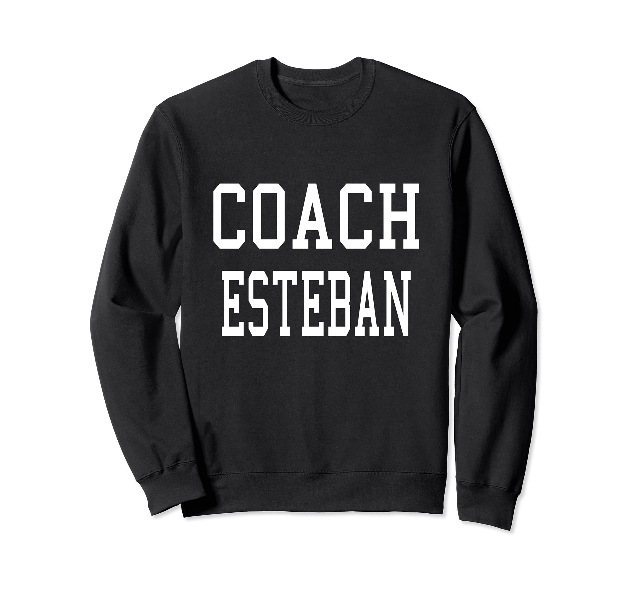 Coach Esteban Custom Football Soccer Sweatshirt - Trendy Graphic Unisex