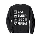 Soccer Gift Eat Sleep Soccer Sweatshirt - Fun Novelty Design for Adults
