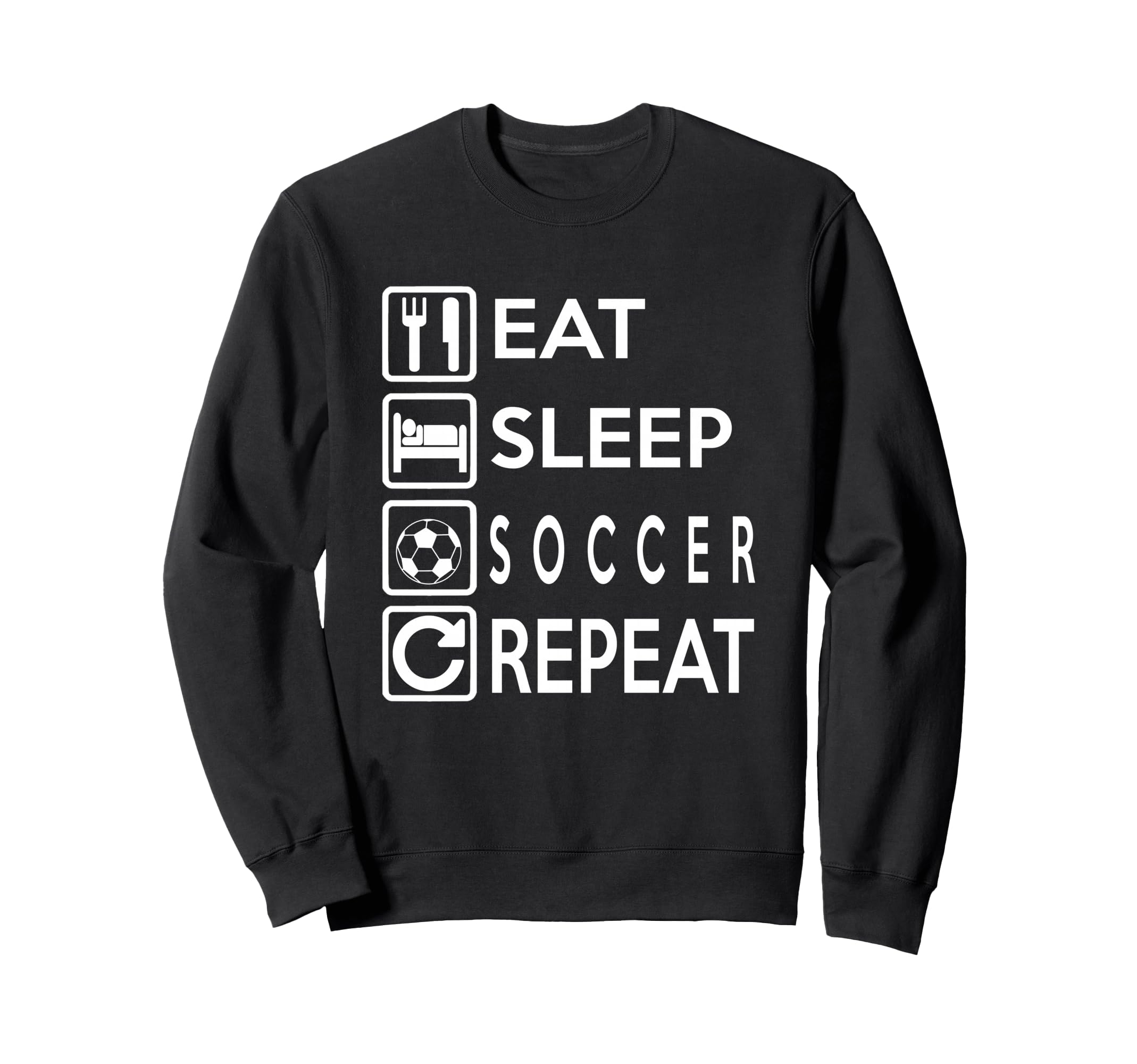 Soccer Gift Eat Sleep Soccer Sweatshirt - Fun Novelty Design for Adults