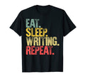 Eat Sleep Repeat Eat Sleep Writing T-Shirt - Fun Novelty Design Unisex