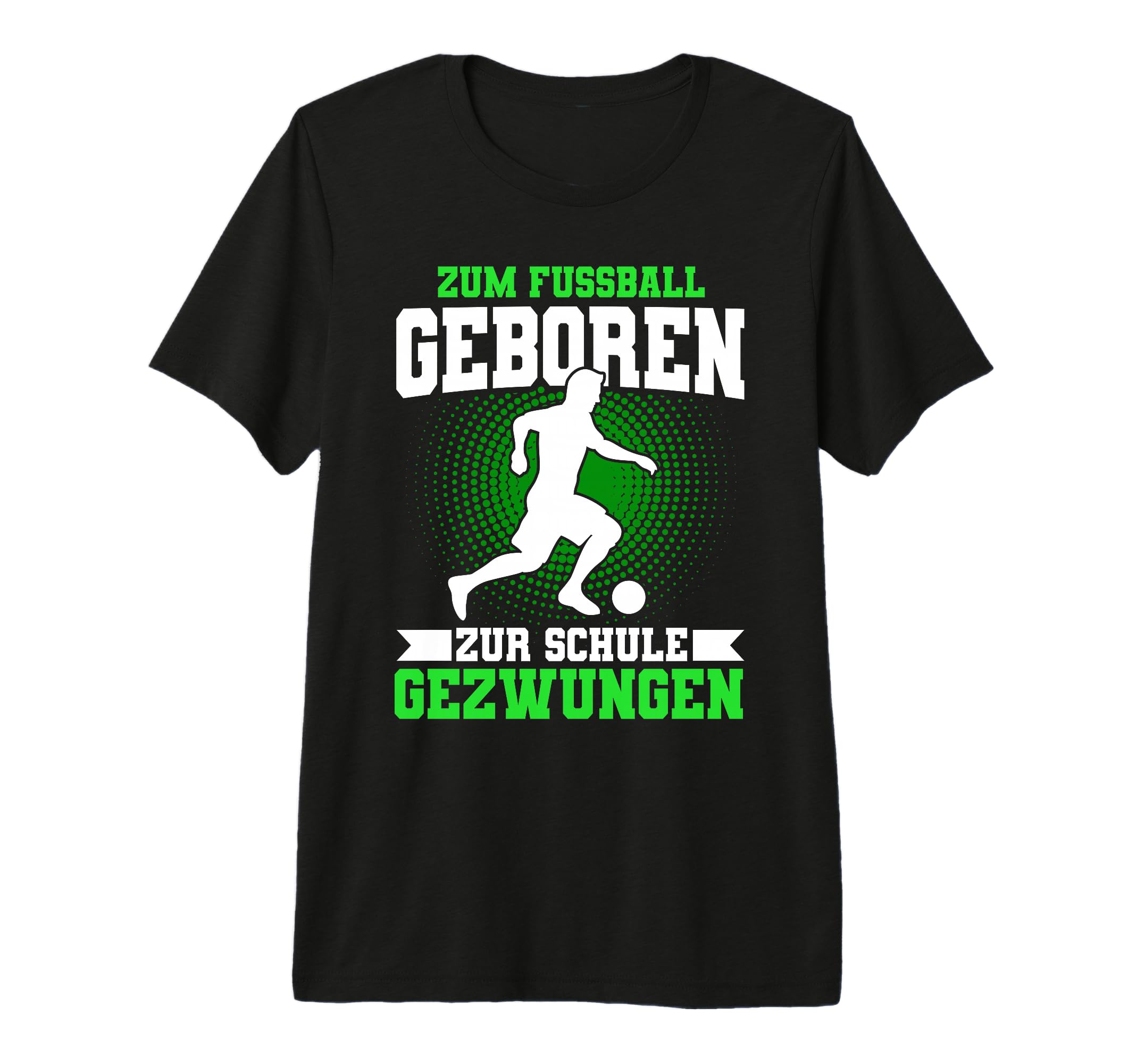 Football Born To School Forced Football T-Shirt - Trendy Graphic Men Women