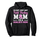 Proud Field Hockey Goalkeeper Mom Hoodie - Fun Novelty Design for Adults