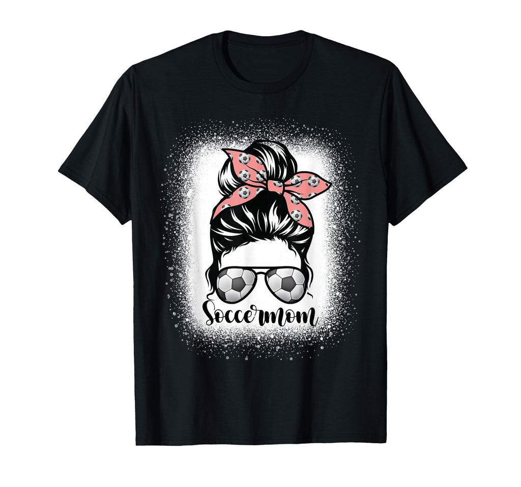 Soccer Mom Messy Bun Lovers Mother T-Shirt - Trendy Graphic Men Women