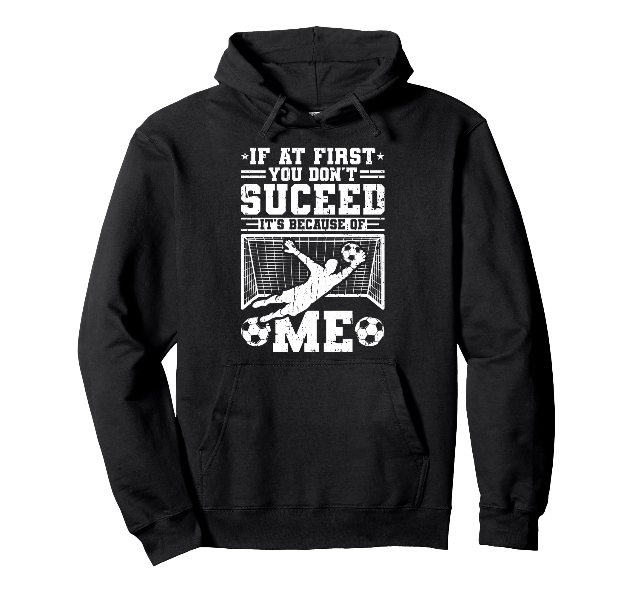 If First You Dont Succeed Its Soccer Hoodie - Custom Art Print Unisex