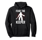 Fear Keeper Field Hockey Keeper Hoodie - Fun Novelty Design Men Women