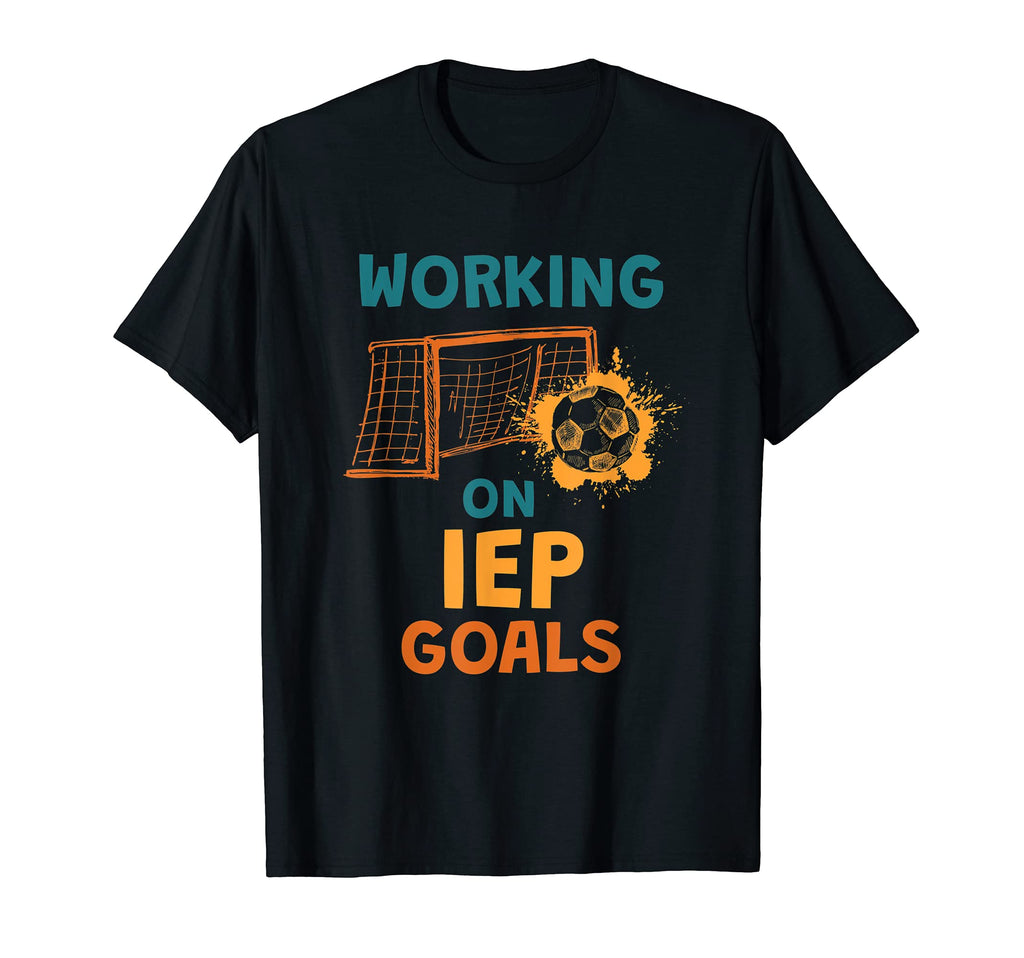 Working Iep Goals School Psychologist T-Shirt - Novelty Apparel for Adults