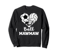 Ball Mawmaw Funny Soccer Volleyball Sweatshirt - Minimalist Print Unisex