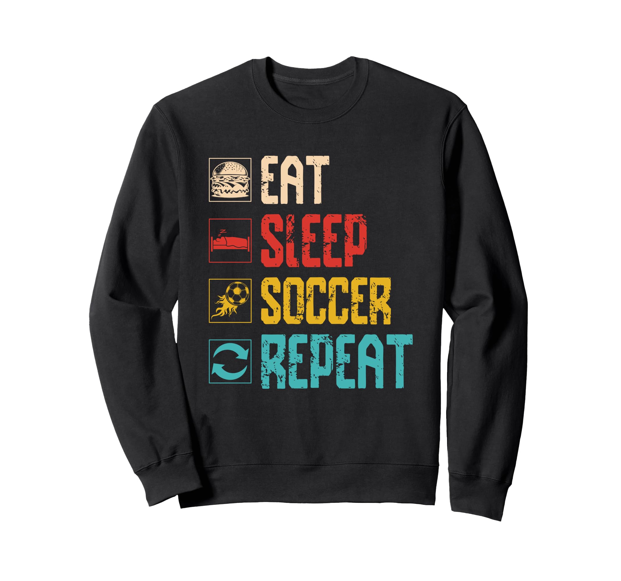 Eat Sleep Soccer Repeat Enthusiast Sweatshirt - Unique Graphic Men Women