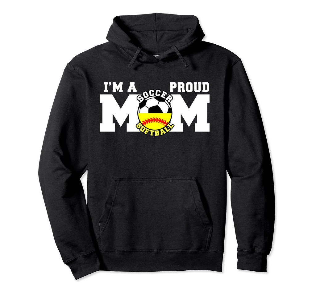 Im Proud Mom Funny Soccer Softball Mom Hoodie - Unique Graphic for Adults