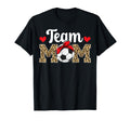 Team Mom Leopard Soccer Team Mom T-Shirt - Fun Novelty Design Men Women