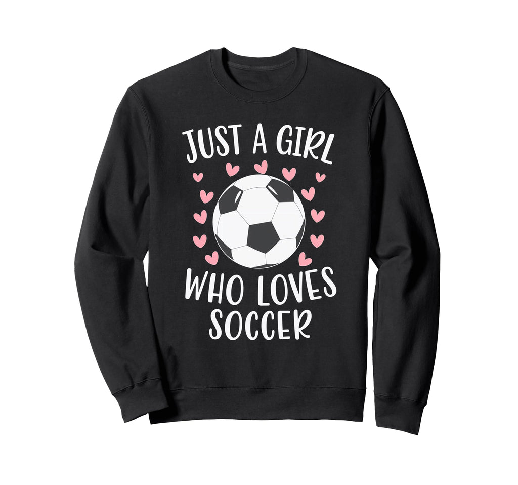 Just Who Loves Soccer Soccer Player Sweatshirt - Trendy Graphic Unisex