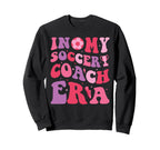 My Soccer Coach Era Groovy Proud Sweatshirt - Unique Graphic Men Women