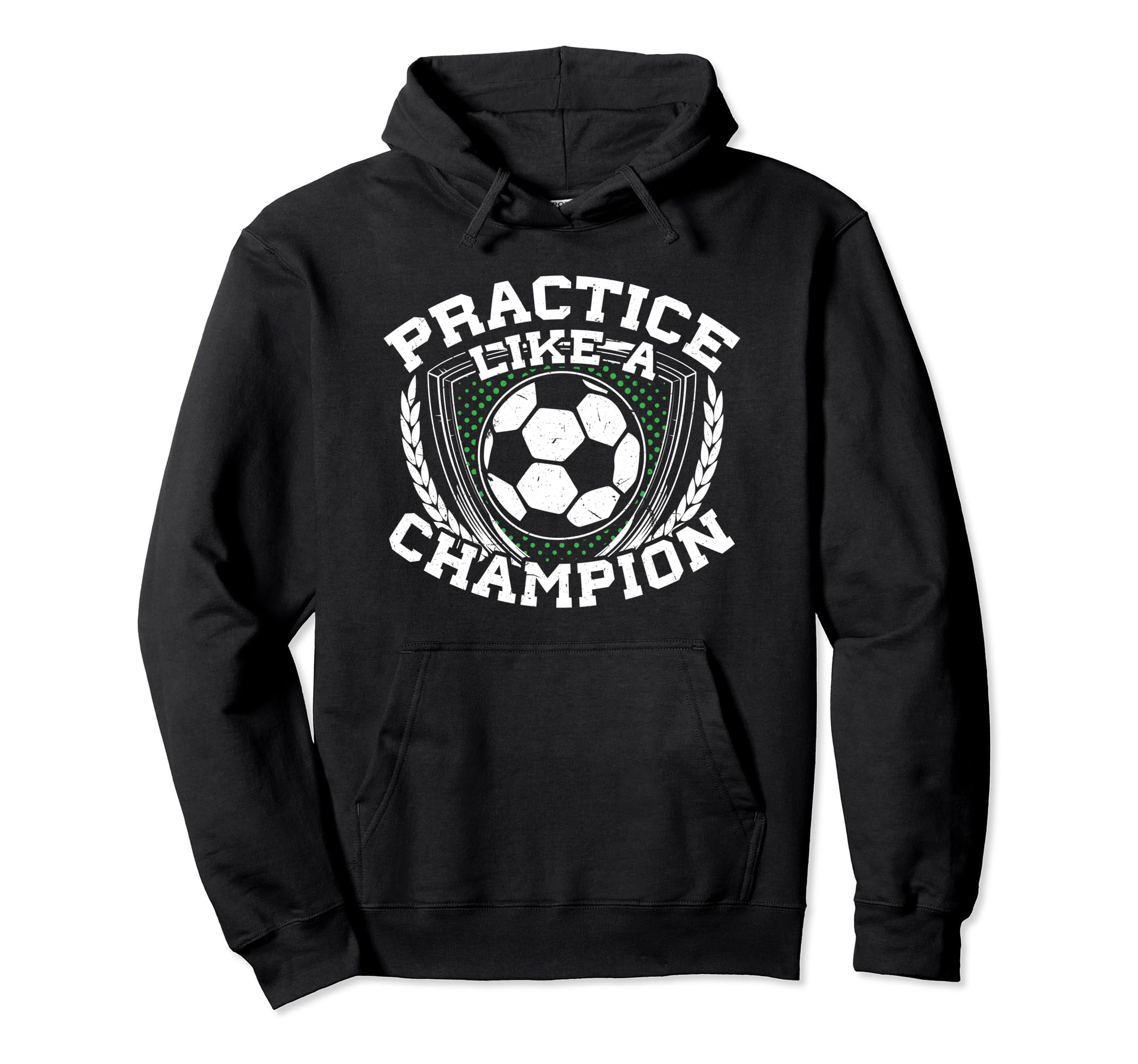 Practice Like Champion Futbol Soccer Hoodie - Unique Graphic for Adults