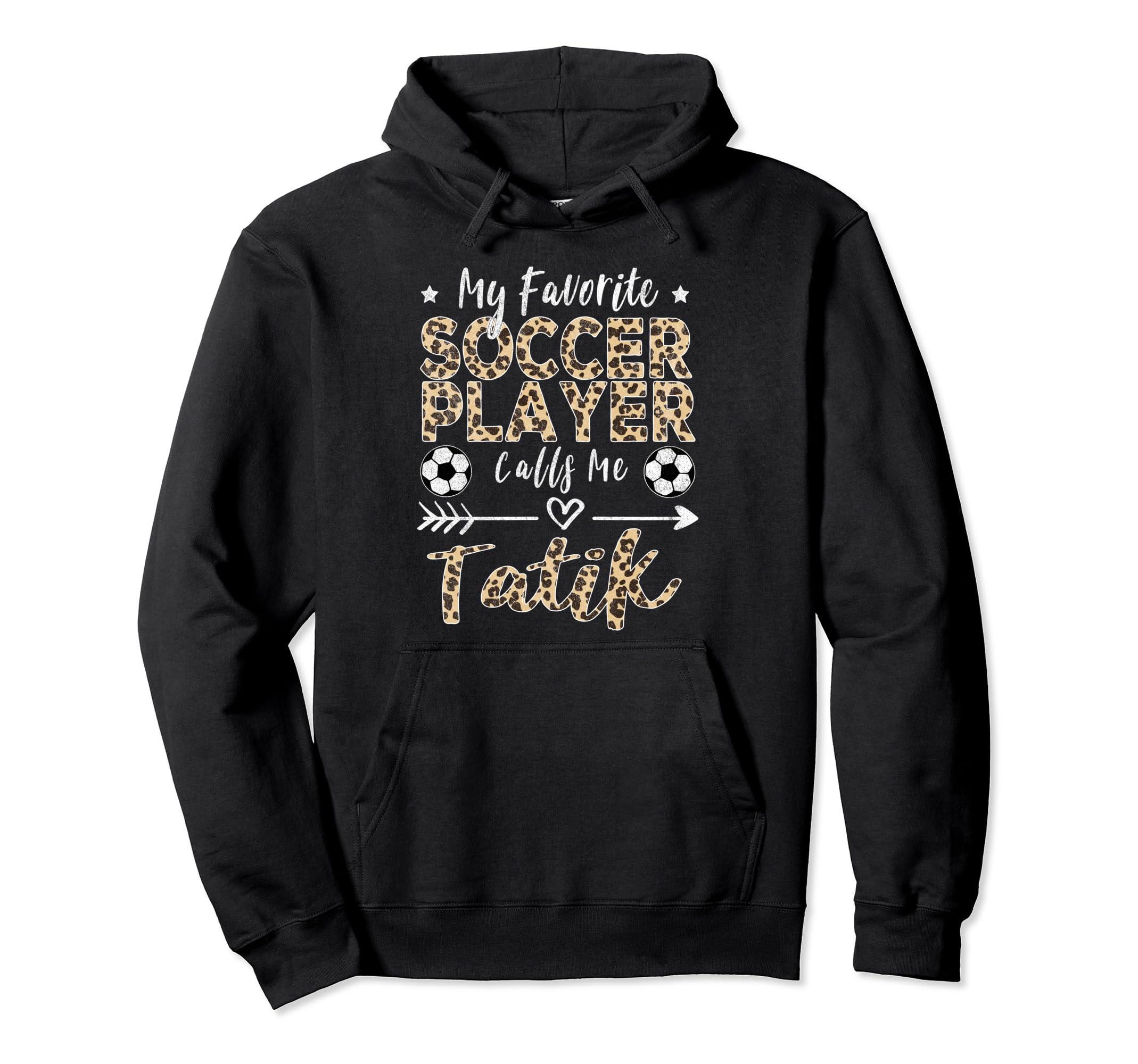 My Favorite Soccer Player Calls Me Tatik Hoodie - Minimalist Print Unisex
