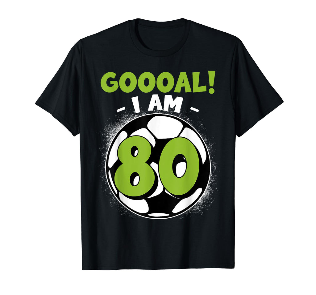 80 Year Old Birthday Soccer T-Shirt - Casual Everyday Wear for Adults