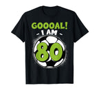 80 Year Old Birthday Soccer T-Shirt - Casual Everyday Wear for Adults