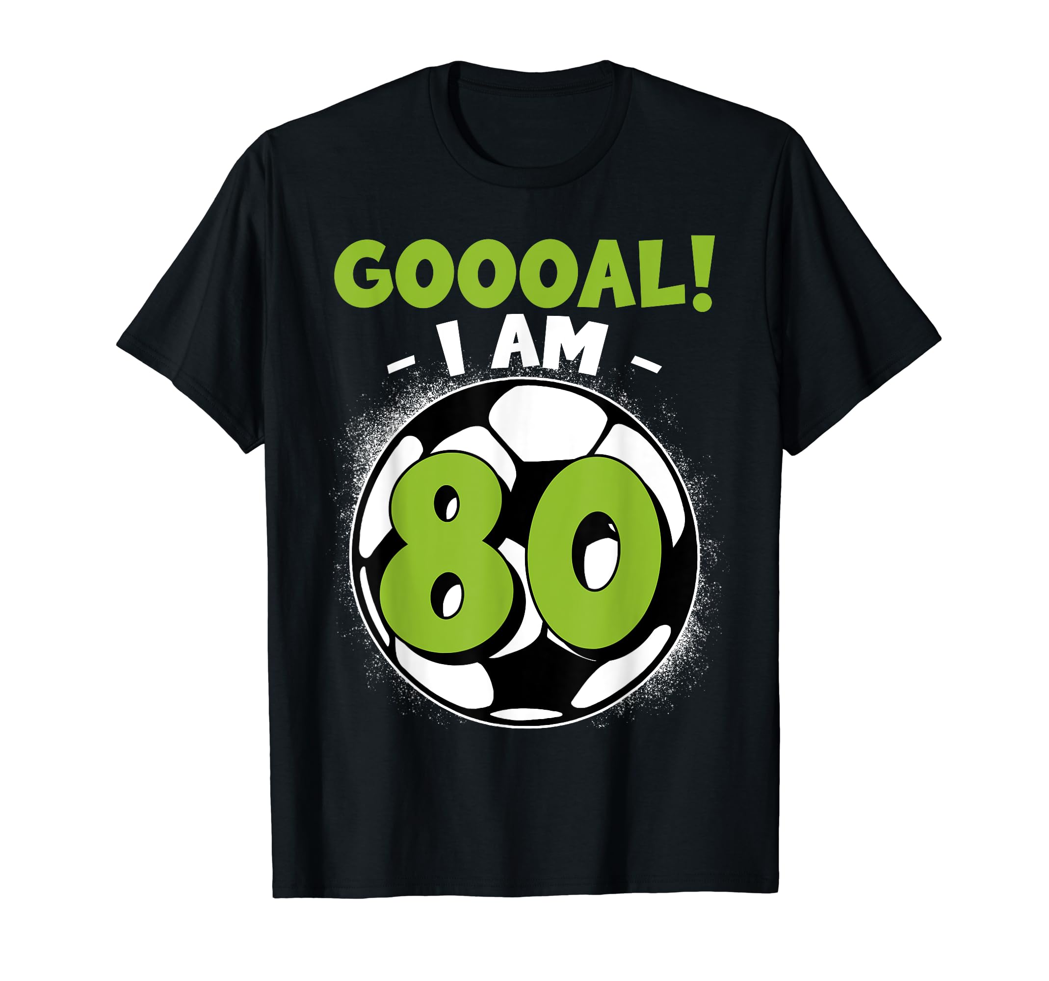 80 Year Old Birthday Soccer T-Shirt - Casual Everyday Wear for Adults