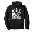 Soccer Goalie Dad Best Title Dad Hoodie - Streetwear Style Men Women