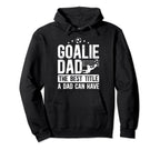 Soccer Goalie Dad Best Title Dad Hoodie - Streetwear Style Men Women