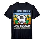 Mens I Like Beer Soccer 3 People T-Shirt - Minimalist Print Men Women
