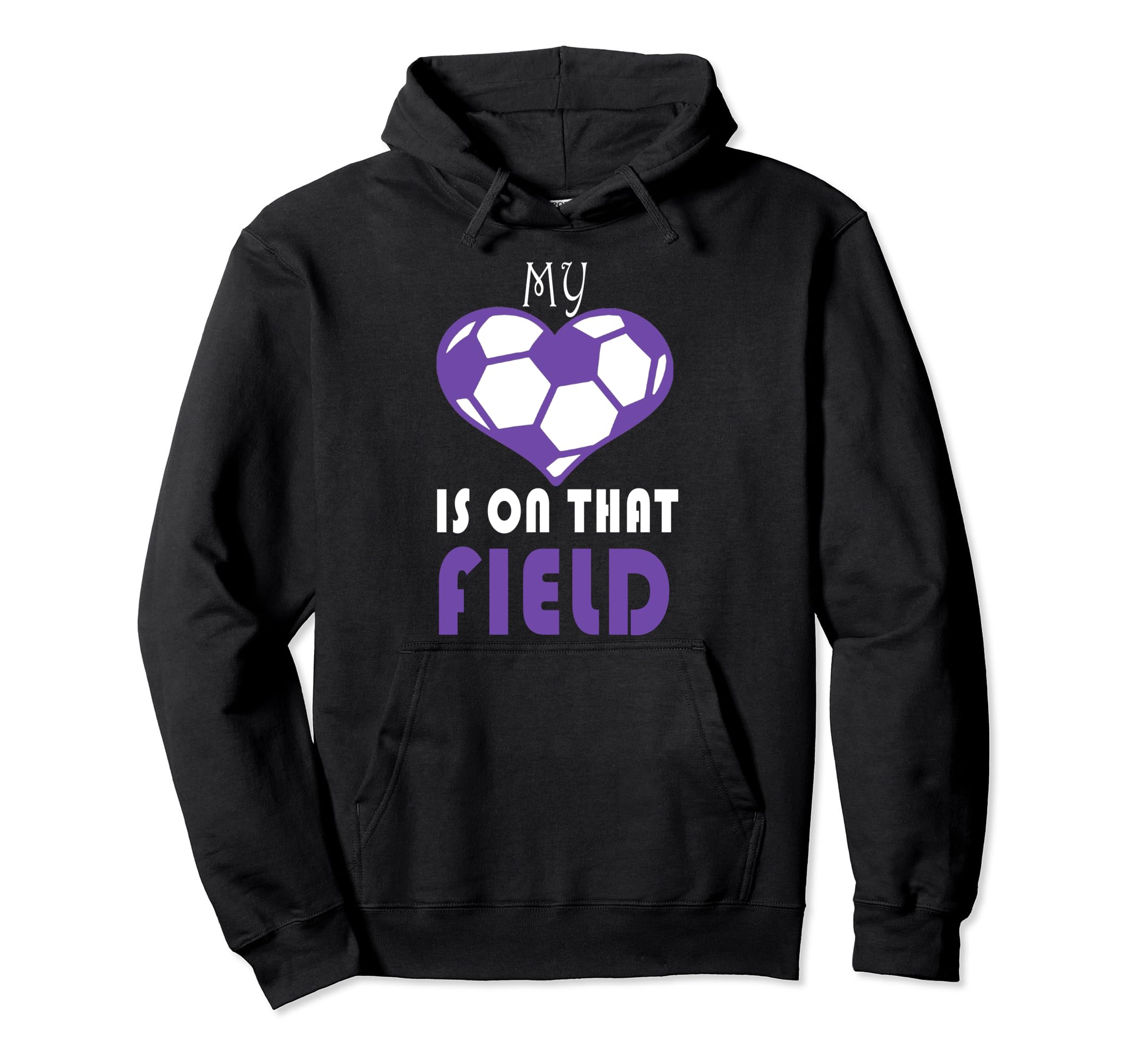 My Heart Is That Field Soccer Hoodie - Unique Graphic Unisex