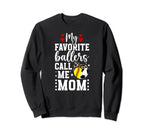 My Favorite Ballers Call Me Sweatshirt - Casual Everyday Wear Men Women