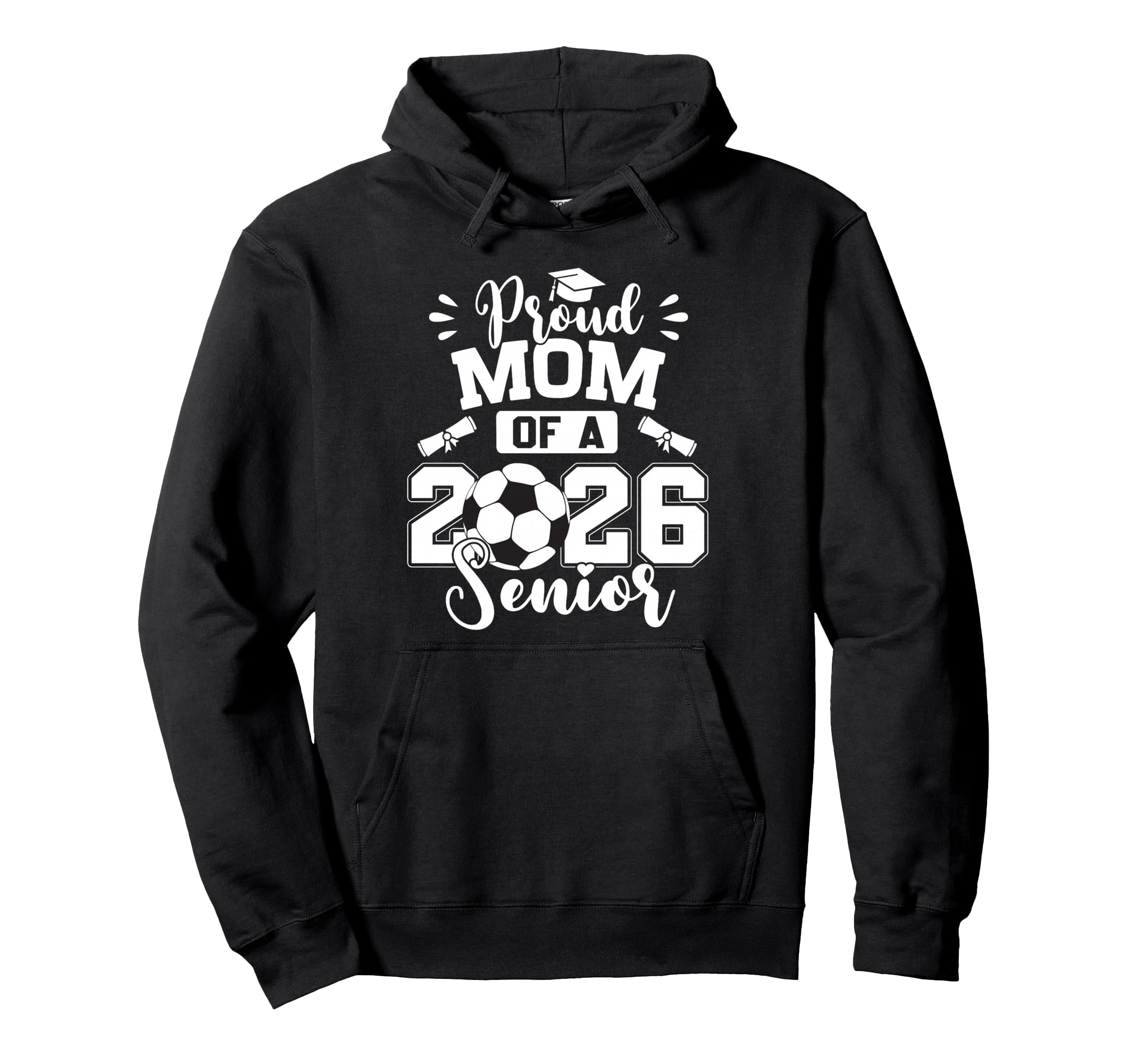 Proud Mom 2026 Senior Soccer Graduation Hoodie - Novelty Apparel for Adults