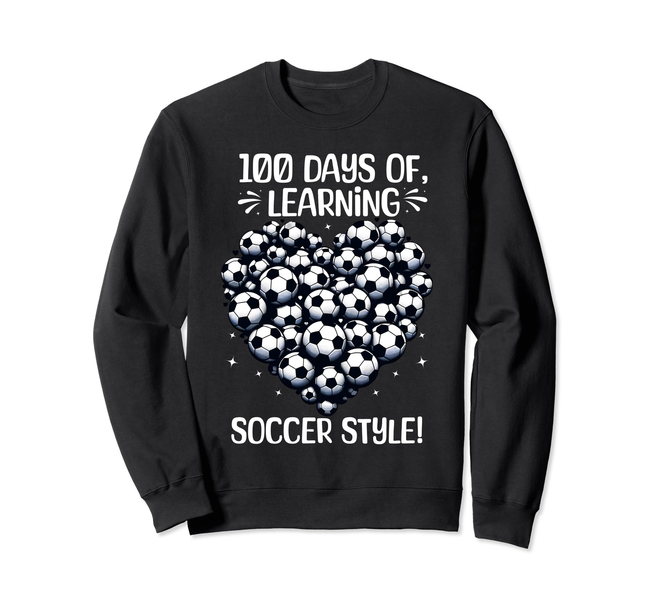 100 Days School Soccer Heart Love 100Th Sweatshirt - Graphic Print Unisex