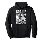 Funny Hockey Goalie Grandpa Hockey Keeper Hoodie - Novelty Apparel Unisex