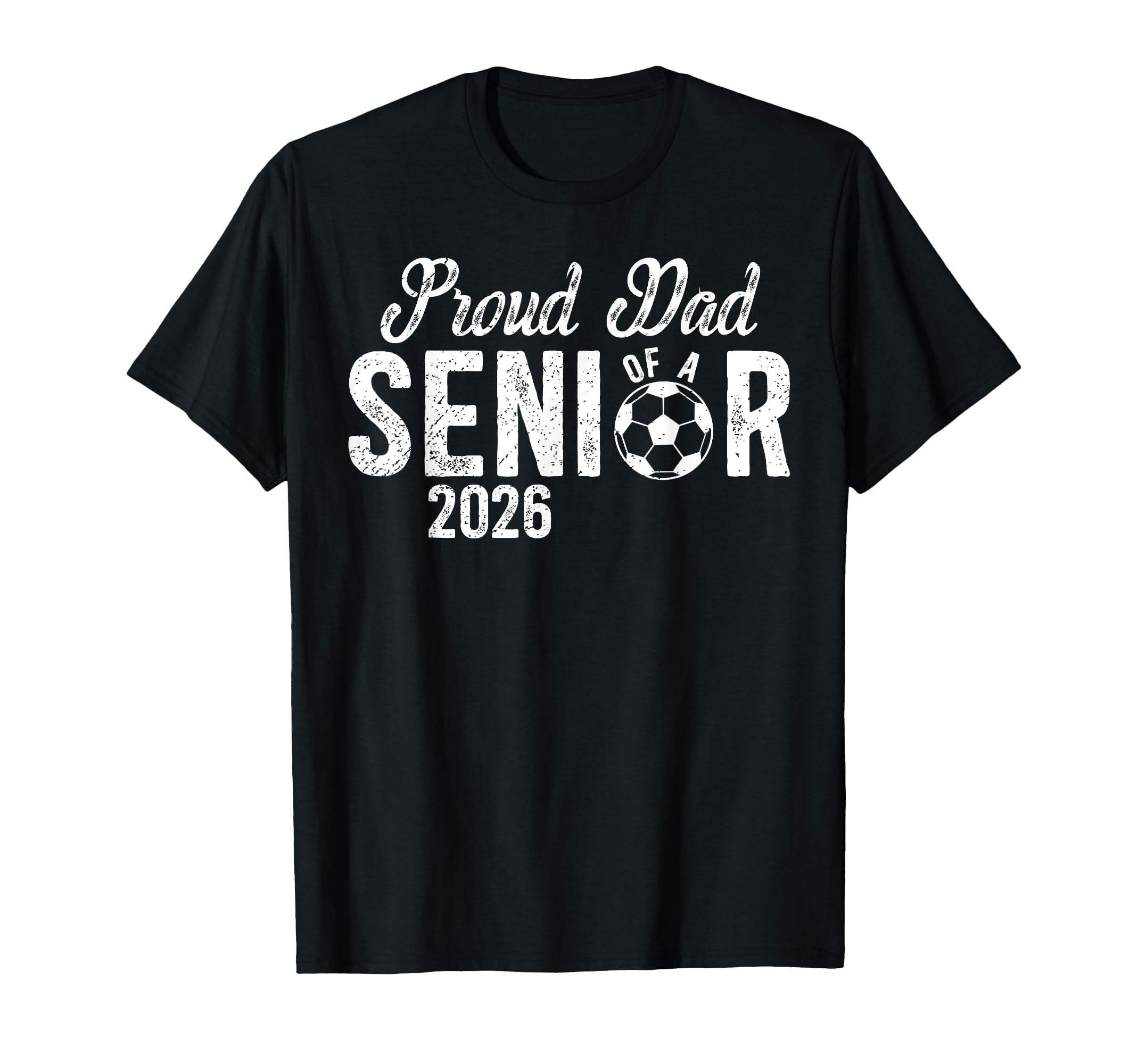 Proud Dad Soccer Senior Dad 2026 T-Shirt - Minimalist Print Unisex