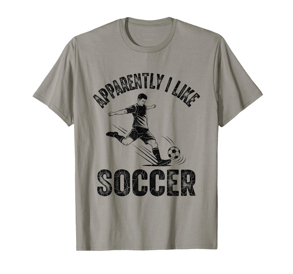 Apparently I Like Soccer Season Funny Game T-Shirt - Graphic Print Unisex