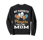 My Favorite Soccer Basketball Sweatshirt - Aesthetic Graphic for Adults