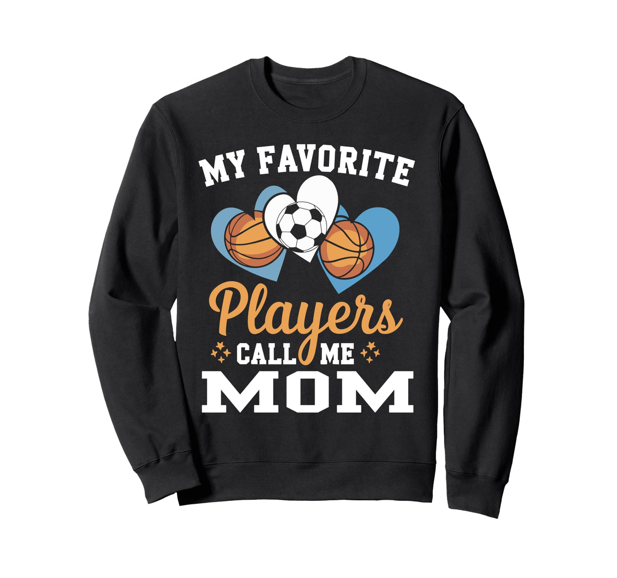 My Favorite Soccer Basketball Sweatshirt - Aesthetic Graphic for Adults