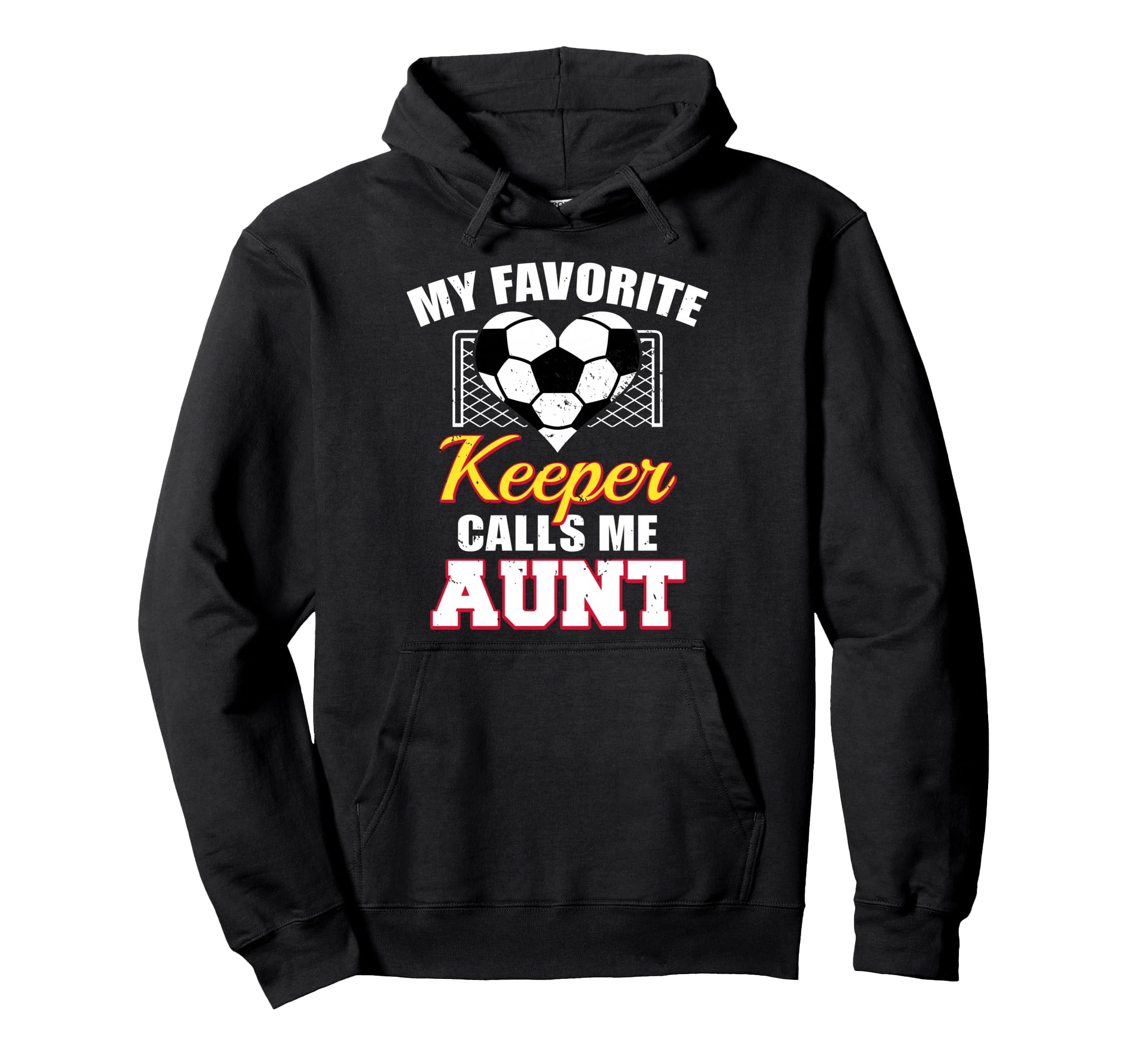 My Favorite Keeper Calls Me Aunt Hoodie - Custom Art Print Men Women