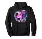 I Know I Play Like Try To Keep Up Hoodie - Fun Novelty Design Men Women