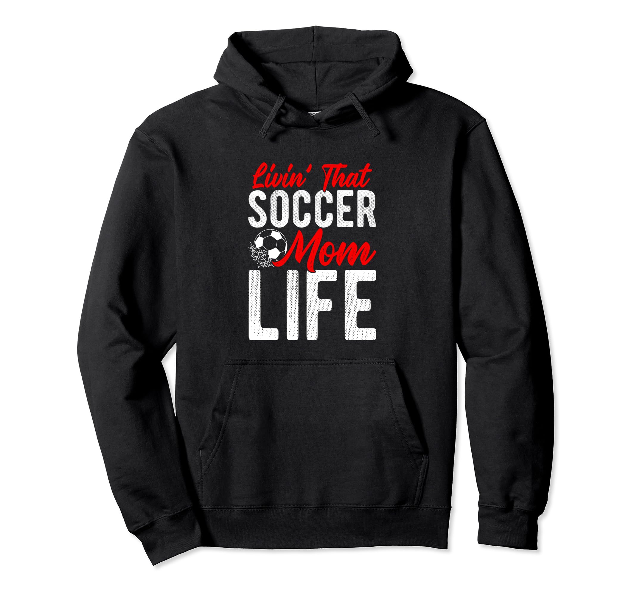 Livin That Soccer Mom Life Soccer Hoodie - Aesthetic Graphic Unisex