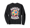 Soccer Nana Grandma Tie Dye Sweatshirt - Fun Novelty Design for Adults